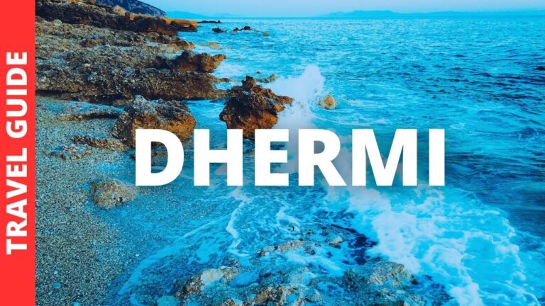 Dhermi Albania Travel Guide: 13 BEST Things To Do In Dhermi