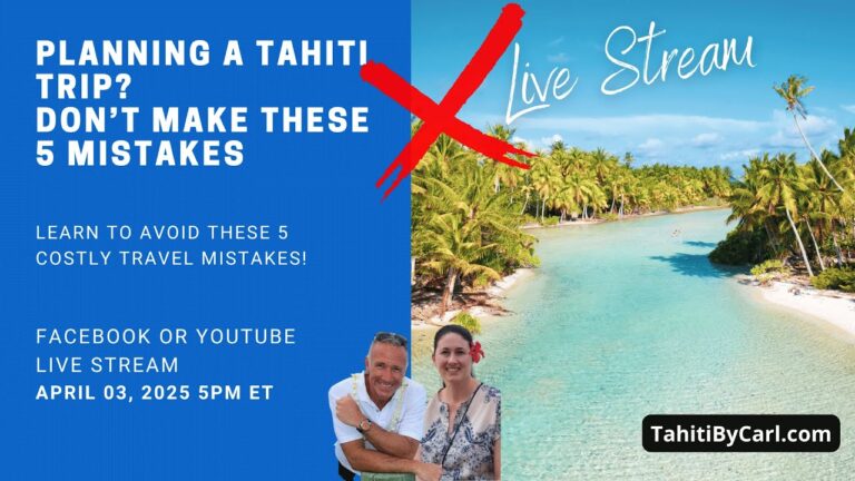Travelling to Tahiti?  Don't make these 5 mistakes!