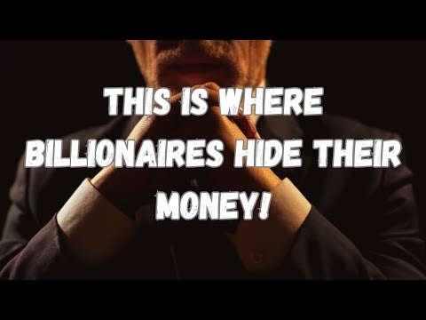 Where Smart Billionaires Stash Their Cash!