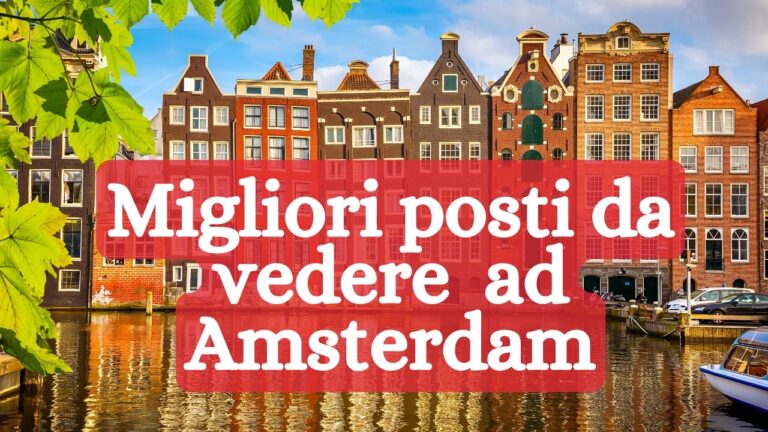 Amsterdam 2025: Cosa Vedere e Fare | Guida Completa ai Posti da Non Perdere!