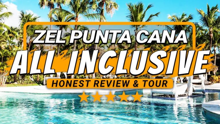 Zel Punta Cana All Inclusive (2025) HONEST Review & Tour
