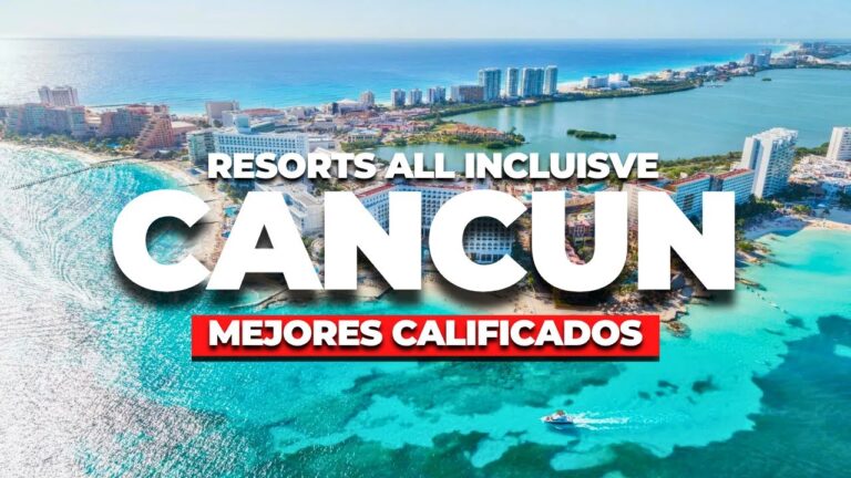 (Nadie Se Queja) Estos Son Los 12 Resorts All Inclusive Mejor Calificados en Cancún