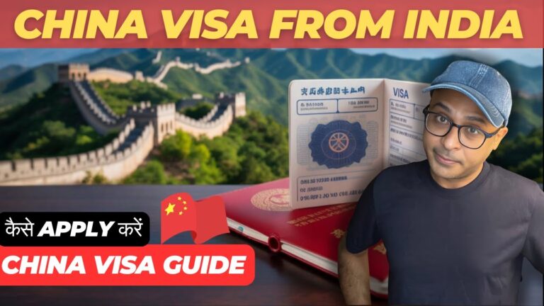China Visa for Indians 2025 | Step-by-Step Guide & Online Application