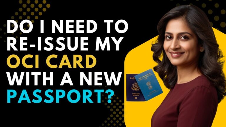 OCI Card & New Passport | When to Re-Issue and When Not To!