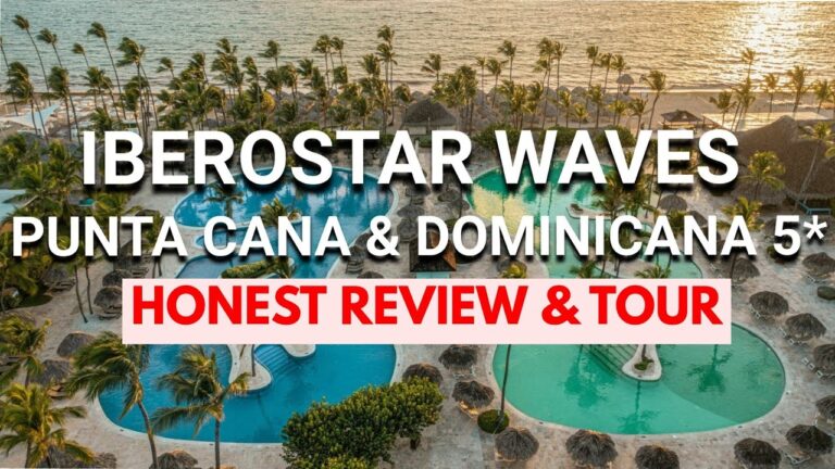 IBEROSTAR WAVES PUNTA CANA AND DOMINICANA 5* HONEST REVIEW 2025
