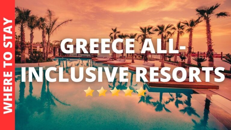 10 BEST All-Inclusive Resorts in Greece & Where to Stay in Greece